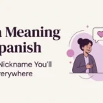 Mija Meaning In Spanish