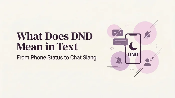 What Does DND Mean in Text
