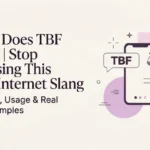 What Does TBF Mean