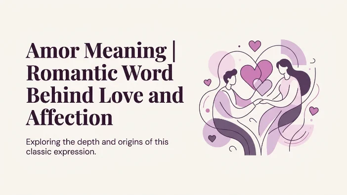 Amor Meaning