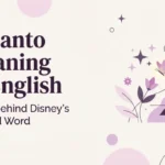 Encanto Meaning in English