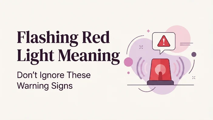 Flashing Red Light Meaning