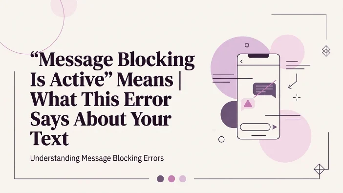"Message Blocking Is Active" Means