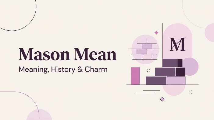 Name Mason Mean