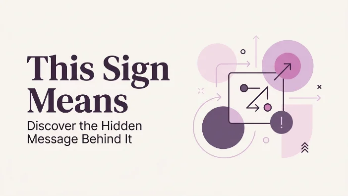 This Sign Means