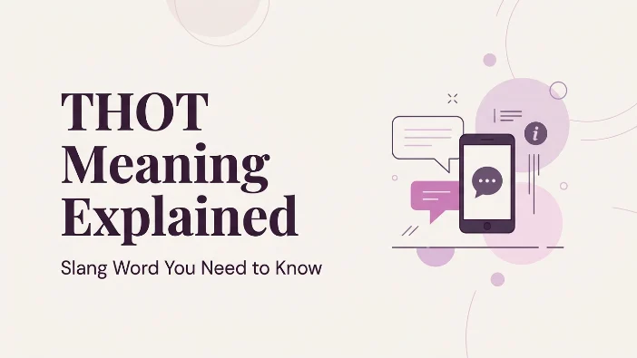 THOT Meaning Explained