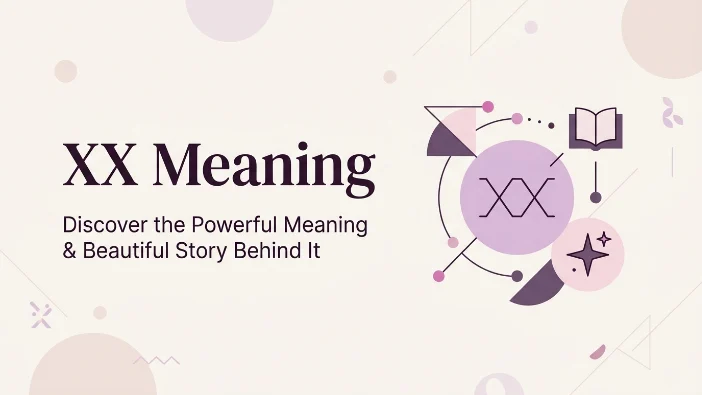XX Meaning