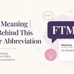 FTM Meaning