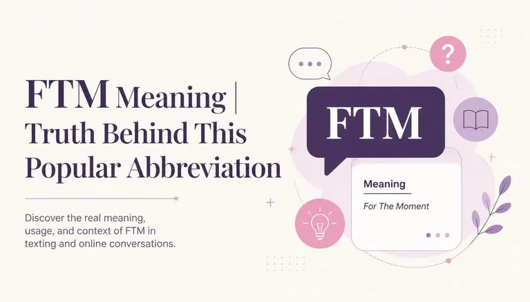 FTM Meaning
