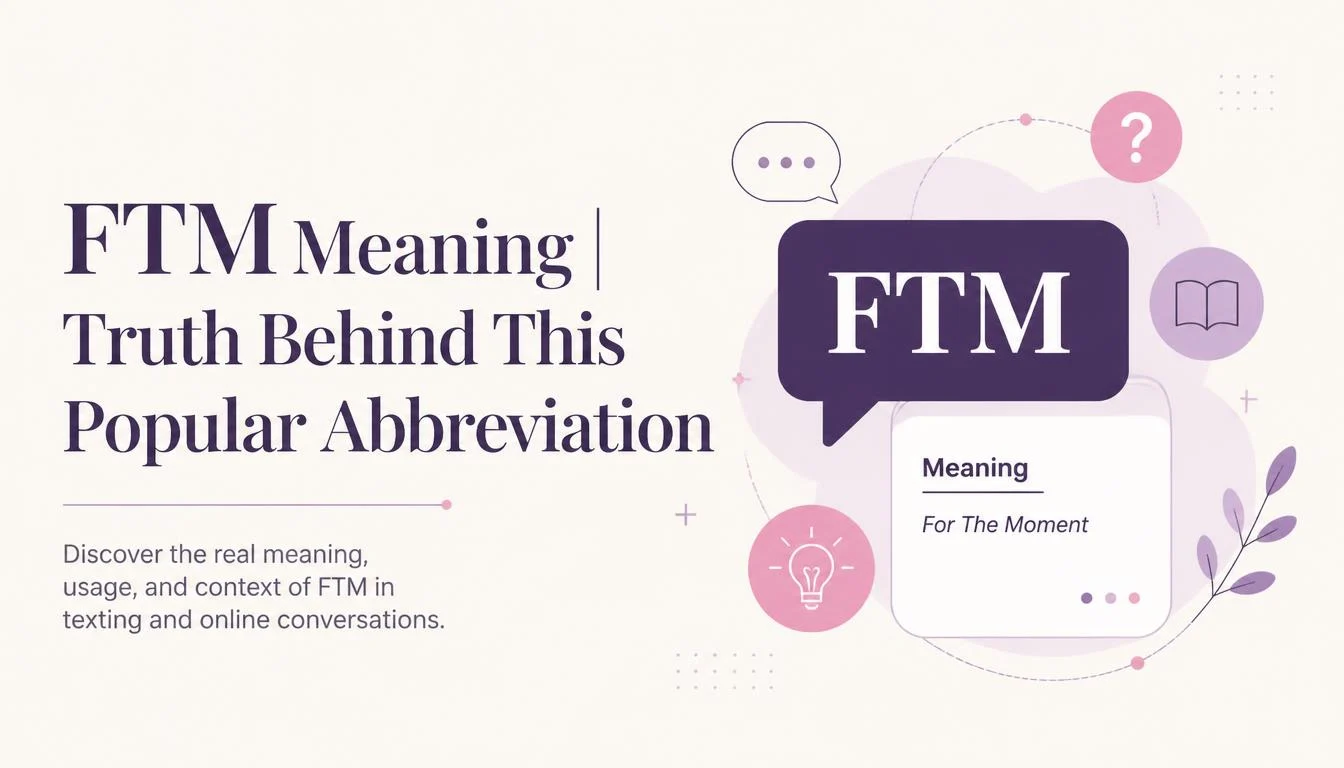 FTM Meaning