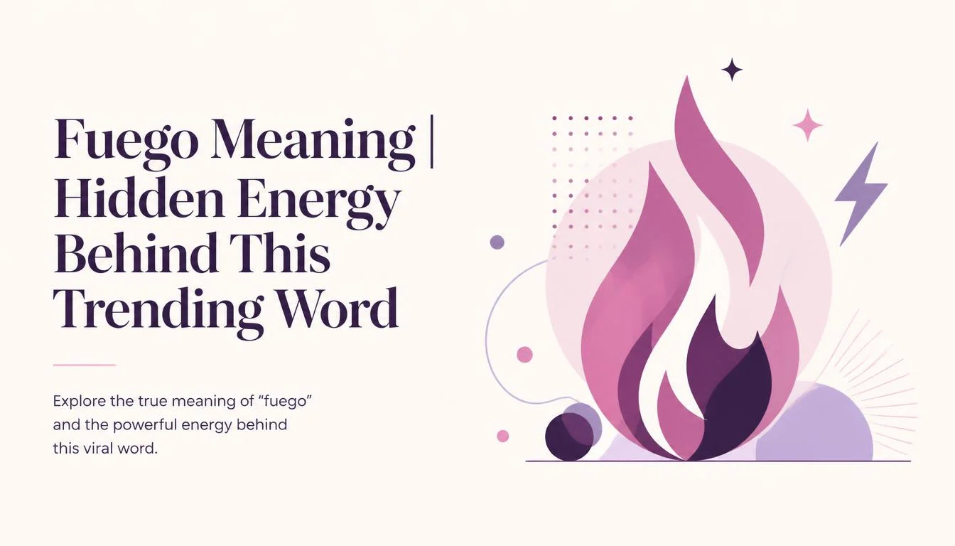 Fuego Meaning