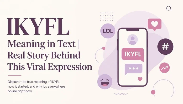 IKYFL Meaning in Text