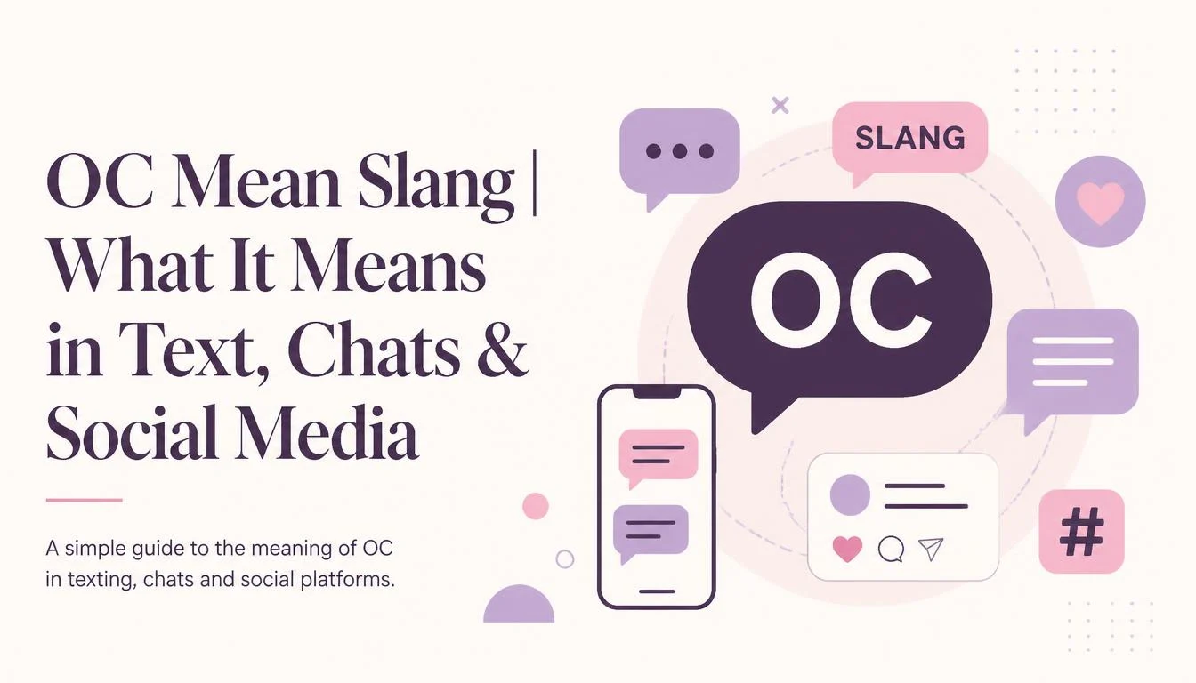 OC Mean Slang