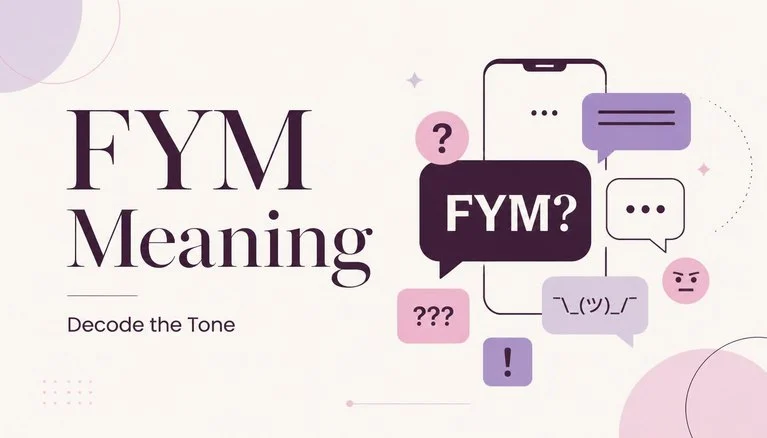 FYM Meaning