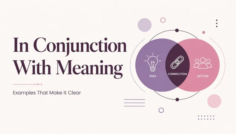 In Conjunction With Meaning