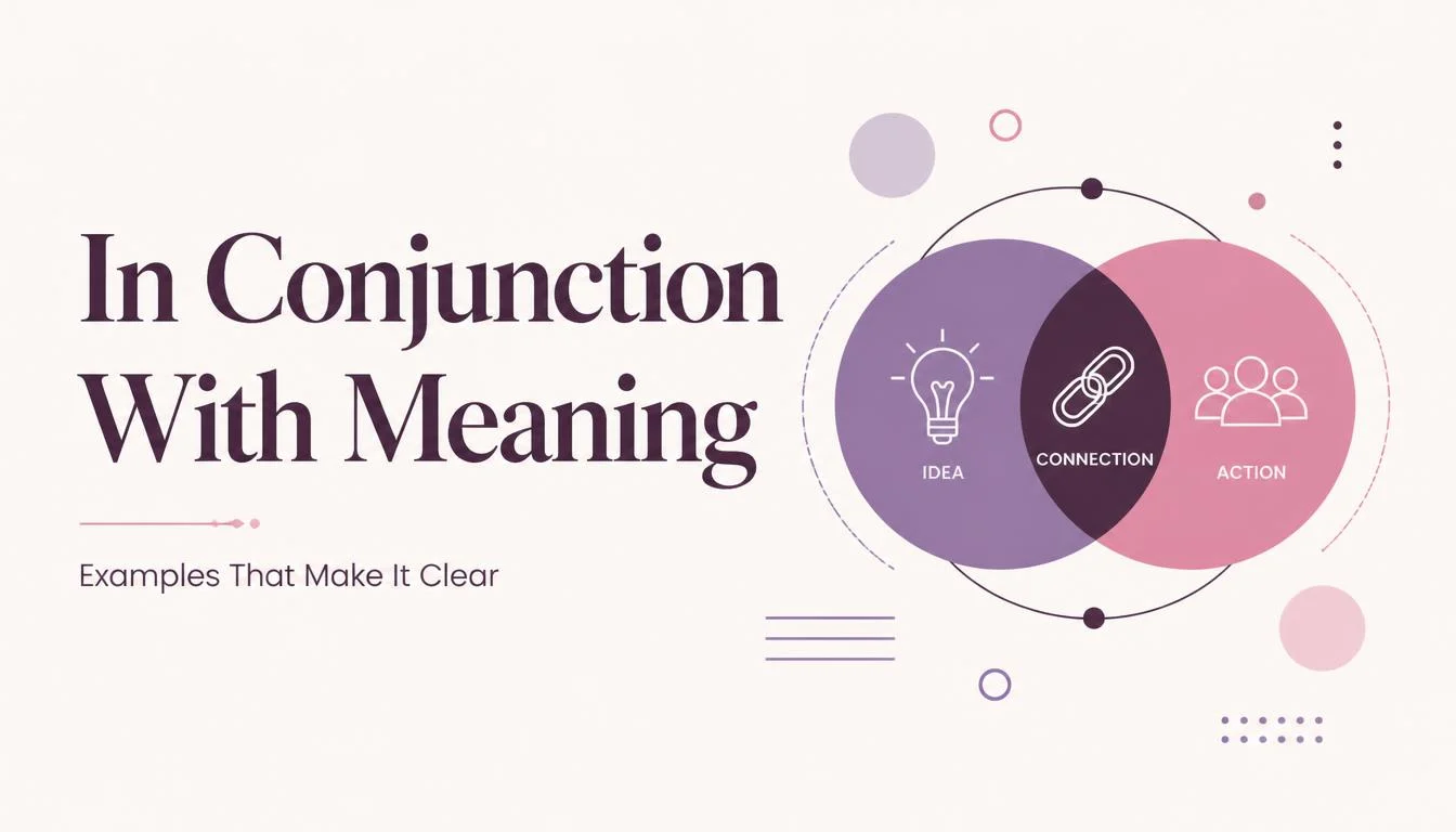 In Conjunction With Meaning