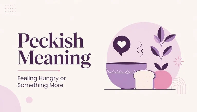 Peckish Meaning