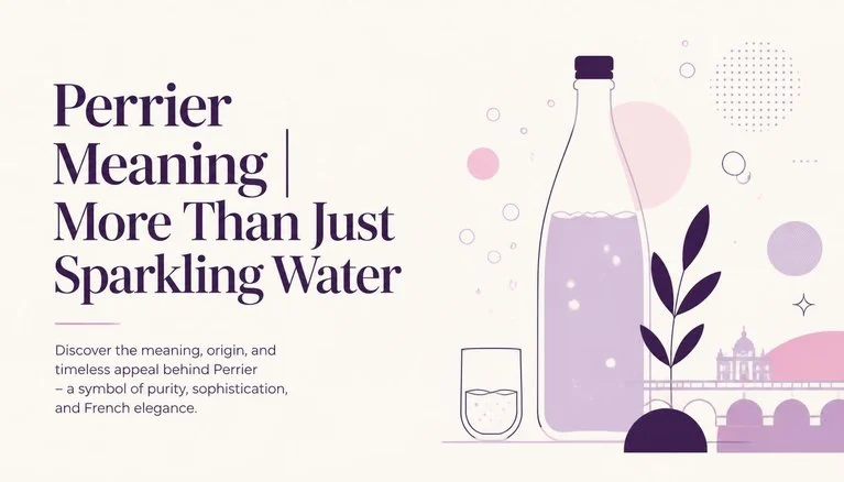 Perrier Meaning